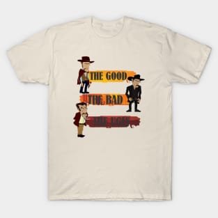 The Good The Bad and The Ugly T-Shirt